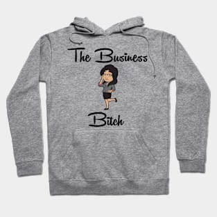 The Business Bitch Hoodie